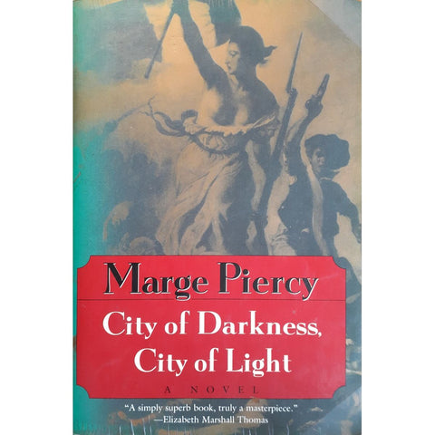 ISBN: 9780449912751 / 0449912752 - City of Darkness, City of Light by Marge Piercy [1997]
