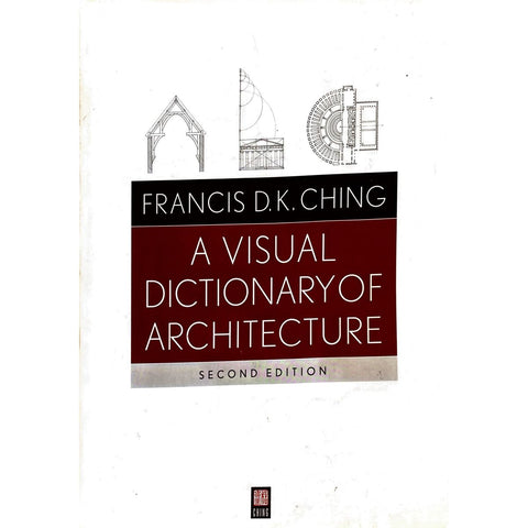 ISBN: 9780470648858 / 0470648856 - A Visual Dictionary of Architecture by Francis D.K. Ching, 2nd Edition [2011]