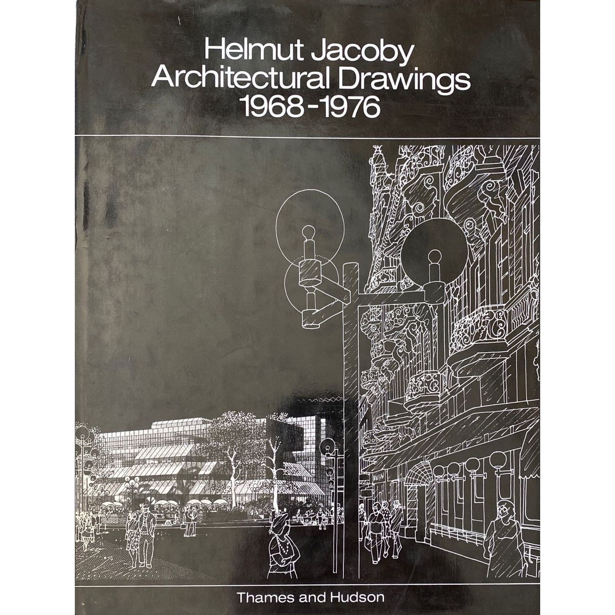 ISBN: 9780500340745 / 0500340749 - Architectural Drawings 1968-1976 by Helmut Jacoby [1977]