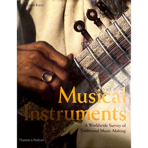 ISBN: 9780500510353 / 0500510350 - Musical Instruments: A Worldwide Survey of Traditional Music-Making by Lucie Rault [2005]