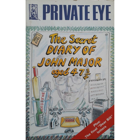 ISBN: 9780552139946 / 0552139947 - The Secret Diary of John Major Aged 47 3/4 by Private Eye, illustrated by Caroline Holden [1992]