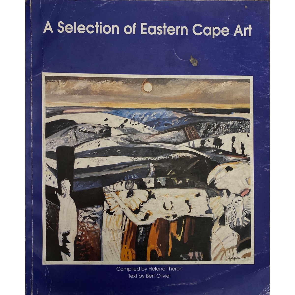 ISBN: 9780620185349 / 0620185341 - A Selection of Eastern Cape Art By Helena Theron and Bert Olivier [1994]