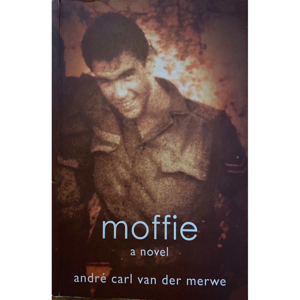 ISBN: 9780620367790 / 0620367792 - Moffie: A Novel by Andre Carl Van Der Merwe [2006]
