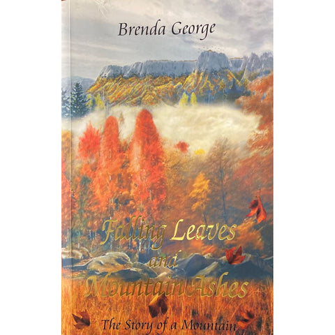 ISBN: 9780620386289 / 0620386282 - Falling Leaves and Mountain Ashes by Brenda George [2007]