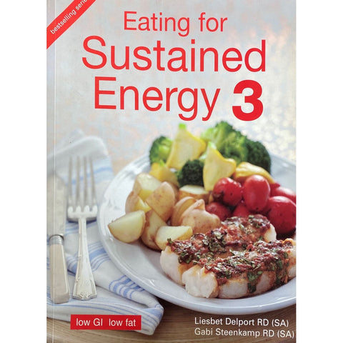 ISBN: 9780624046158 / 062404615X - Eating For Sustained Energy 3 by Gabi Steenkamp & Liesbet Delport [2008]