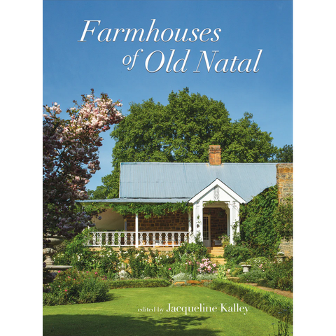 ISBN: 9780639907000 / 0639907008 - Farmhouses of Old Natal by Jacqueline Kalley, photographs by Hugh Bland [2017]