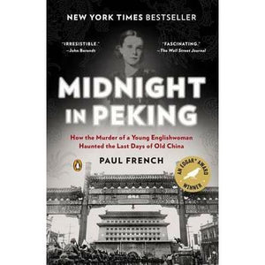 ISBN: 9780670080922 / 0670080926 - Midnight in Peking: How the Murder of a Young English Woman Haunted the Last Days of Old China by Paul French [2012]