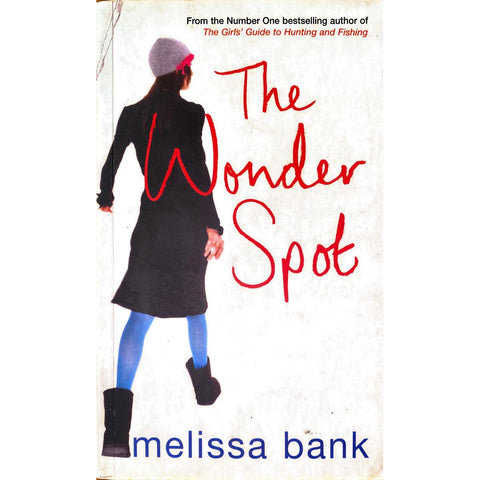 ISBN: 9780670915880 / 0670915882 - The Wonder Spot by Melissa Bank [2005]
