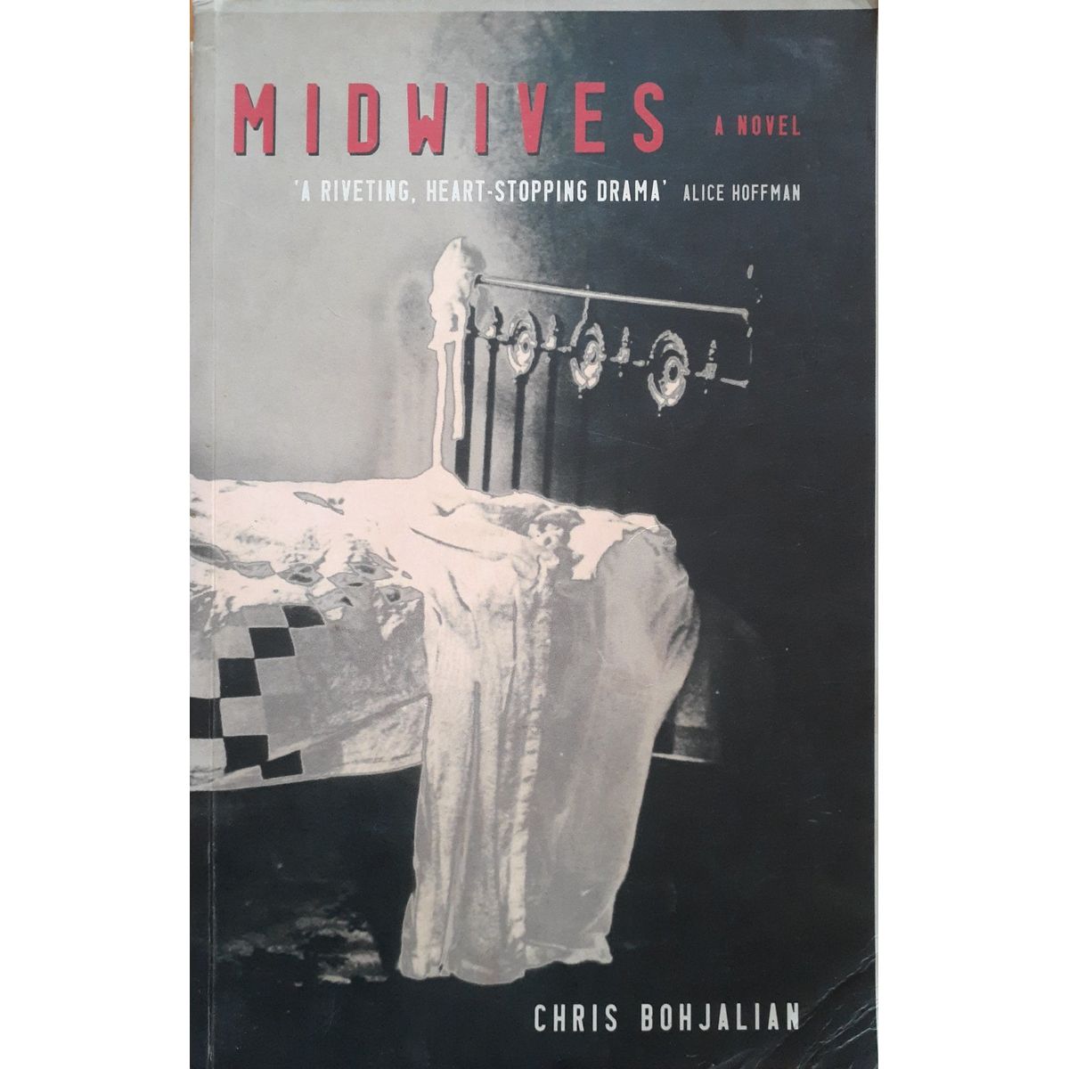 ISBN: 9780701167004 / 0701167009 - Midwives: A Novel by Chris Bohjalian [1997]