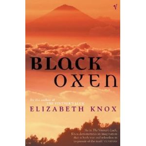 ISBN: 9780701172787 / 0701172789 - Black Oxen by Elizabeth Knox [2001]