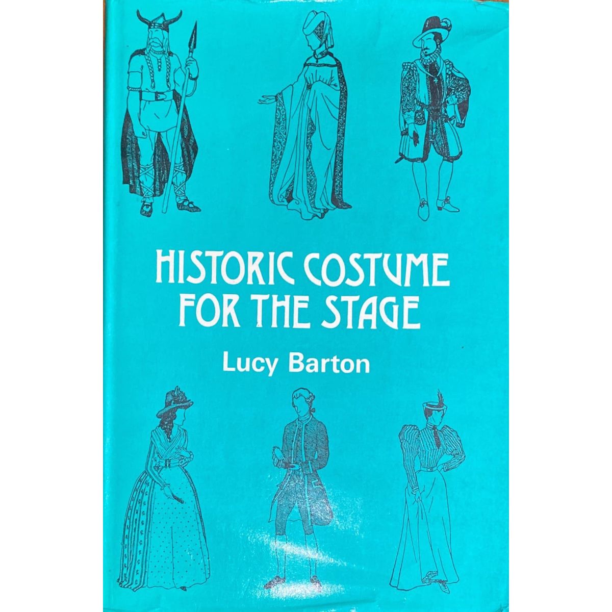 ISBN: 9780713602852 / 0713602856 - Historic Costume for the Stage by Lucy Barton [1961]