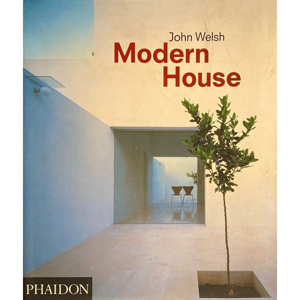 Modern House by John Welsh | Fact and Fiction