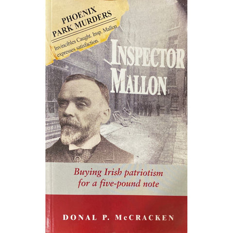 ISBN: 9780716529934 / 0716529939 - Inspector Mallon: Buying Irish Patriotism for a Five-Pound Note by Donal P. McCracken [2009]
