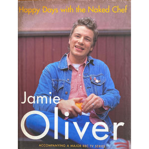 ISBN: 9780718144845 / 0718144848 - Happy Days with the Naked Chef by Jamie Oliver [2001]