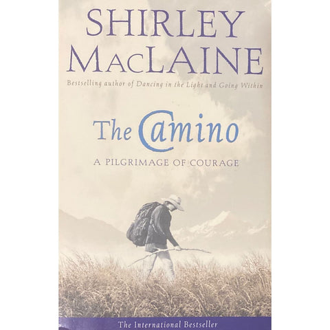 ISBN: 9780743409216 / 0743409213 - The Camino: A Pilgrimage of Courage by Shirley Maclaine [2001]