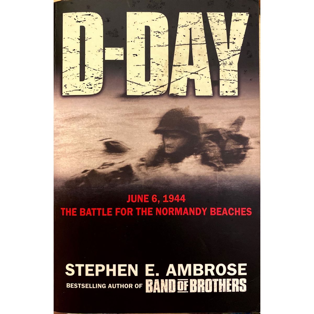 ISBN: 9780743449748 / 0743449746 - D-Day: June 6, 1944 The Battle for the Normandy Beaches by Stephen E. Ambrose [2002]