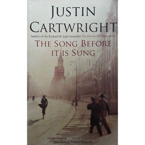 ISBN: 9780747585947 / 0747585946 - The Song Before It Is Sung by Justin Cartwright [2008]