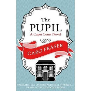 ISBN: 9780749014872 / 0749014873 - The Pupil by Caro Fraser [2014]