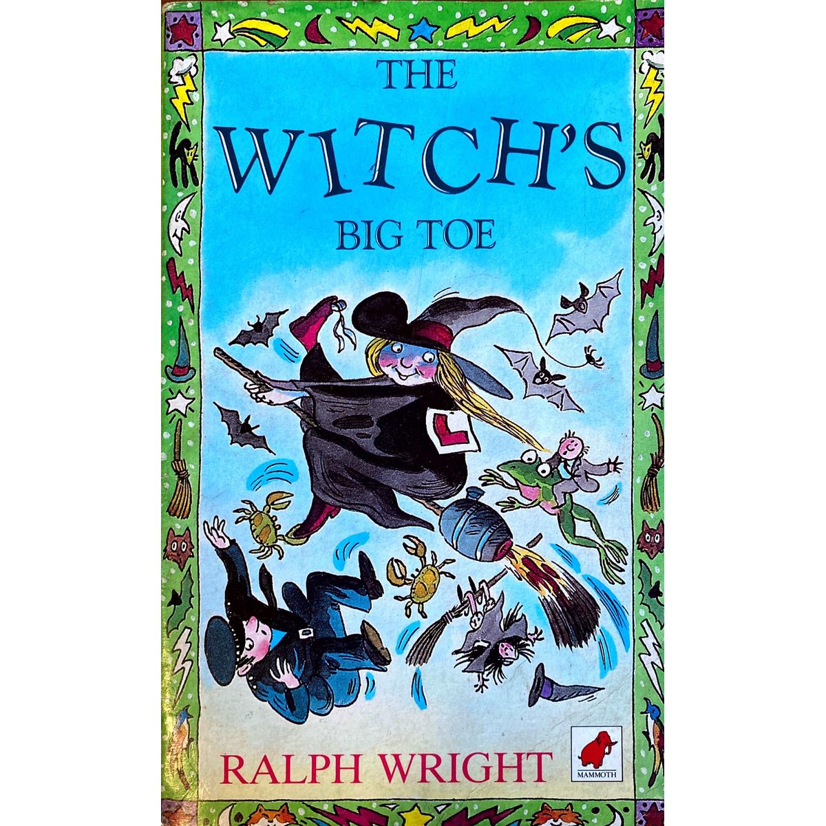 ISBN: 9780749701666 / 0749701668 - The Witches Big Toe by Ralph Wright [1989]