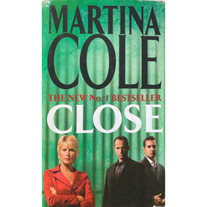 ISBN: 9780755328598 / 0755328590 - Close by Martina Cole [2006]