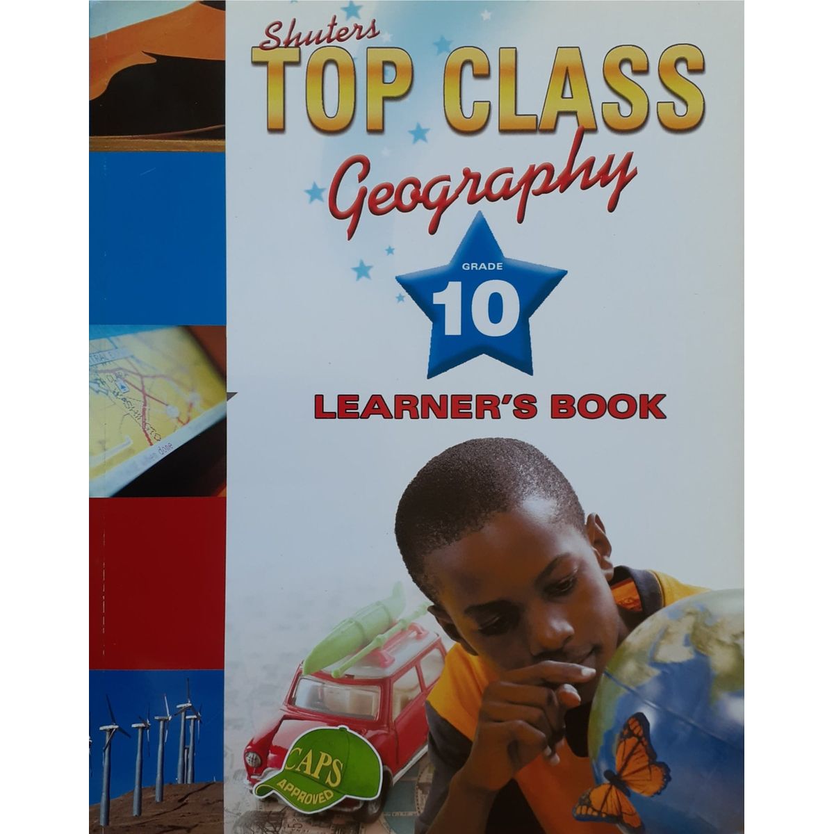 ISBN: 9780796044150 / 0796044155 - Shuters Top Class Geography: Grade 10 Learner's Book by P. Arjun et.al, 8th Impression [2015]