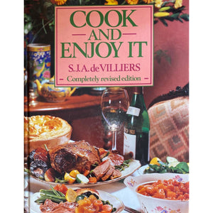 ISBN: 9780798129442 / 0798129441 - Cook and Enjoy It by S.J.A. De Villiers [1992]