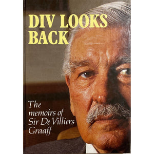 ISBN: 9780798131766 / 0798131764 - Div Looks Back: The Memoirs of Sir De Villiers Graaff [1993]