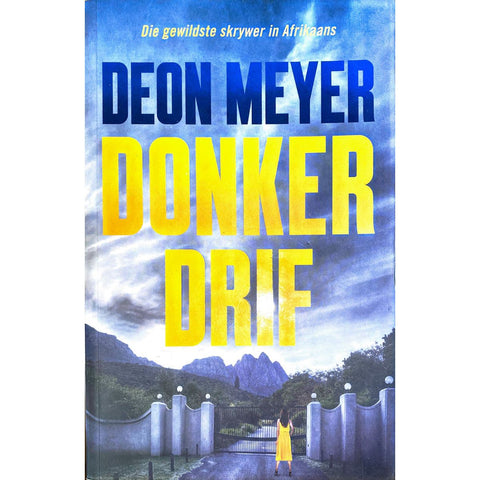 ISBN: 9780798181662 / 0798181664 - Donker Drif by Deon Meyer [2020]