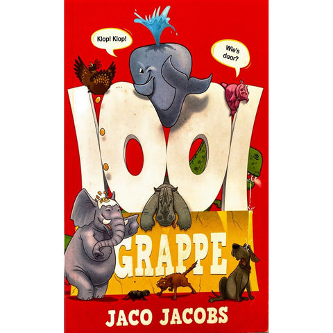 ISBN: 9780799373981 / 0799373982 - 1001 Grappe by Jaco Jacobs, illustrated by Alistair Ackermann [2015]