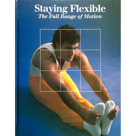 ISBN: 9780809461677 / 0809461676 - Staying Flexible: The Full Range of Motion by Rebus Inc [1989]