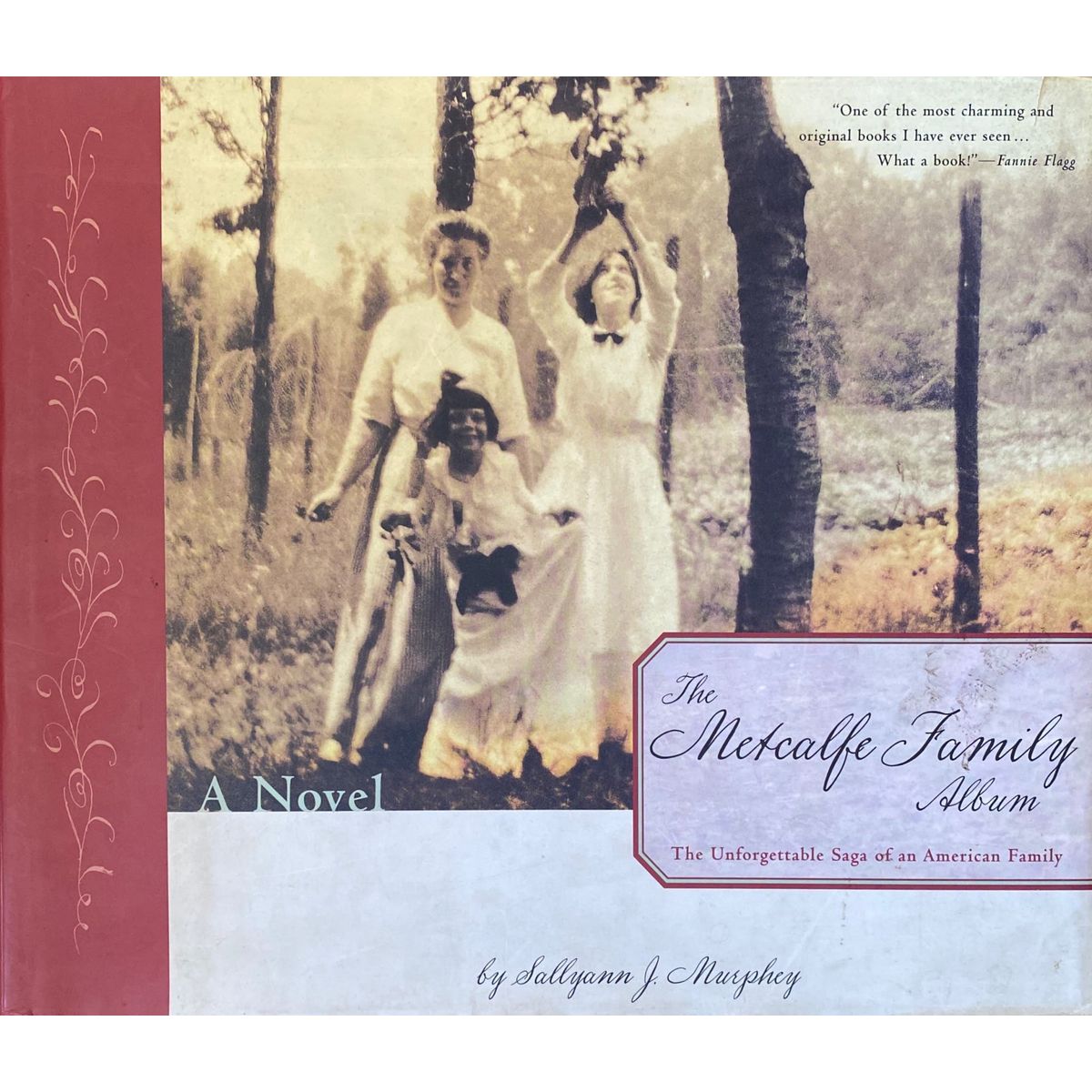ISBN: 9780811820974 / 0811820971 - The Metcalf Family Album: The Unforgettable Saga of an American family by Sallyann J. Murphey [2001]