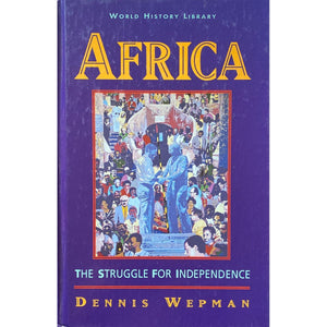 ISBN: 9780816028207 / 0816028206 - Africa: The Struggle for Independence by Denis Wepman [1993]