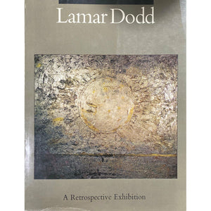 ISBN: 9780820303079 / 0820303070 - Lamar Dodd: A Retrospective Exhibition by Lamar Dodd [1970]
