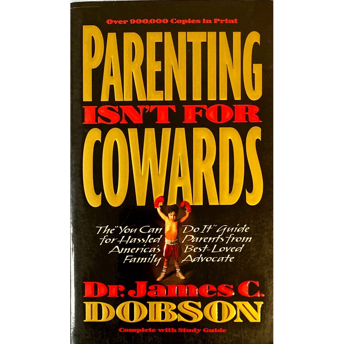 ISBN: 9780849940149 / 0849940141 - Parenting Isn't for Cowards by James C. Dobson [1997]
