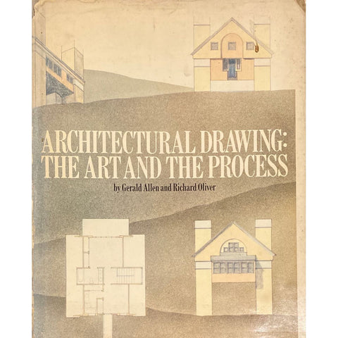 ISBN: 9780851397344 / 0851397344 - Architectural Drawing: The Art and The Process by Gerald Allen and Richard Oliver [1981]