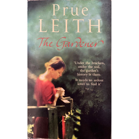 ISBN: 9780857382993 / 0857382993 - The Gardener by Prue Leith, Signed [2011]