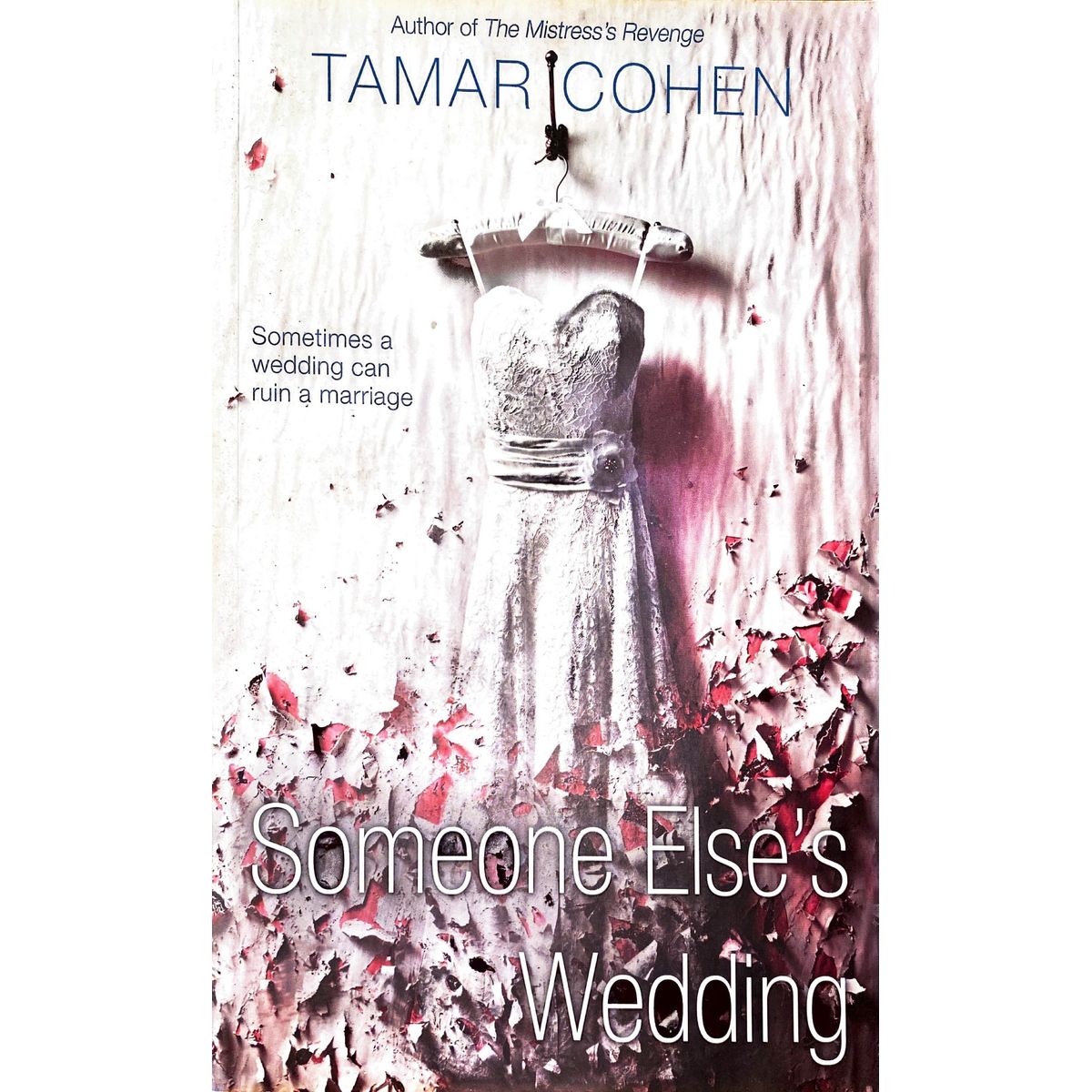ISBN: 9780857521712 / 0857521713 - Someone Else's Wedding by Tamar Cohen [2013]
