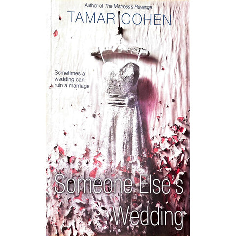 ISBN: 9780857521712 / 0857521713 - Someone Else's Wedding by Tamar Cohen [2013]
