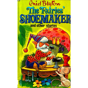 ISBN: 9780861631803 / 0861631803 - The Fairies Shoemaker and Other Stories by Enid Blyton [1994]