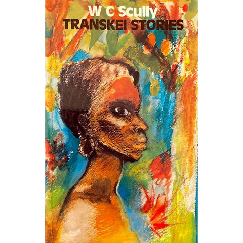 ISBN: 9780864860248 / 0864860242 - Transkei Stories by William Charles Scully, edited by Jean Marquard [1984]