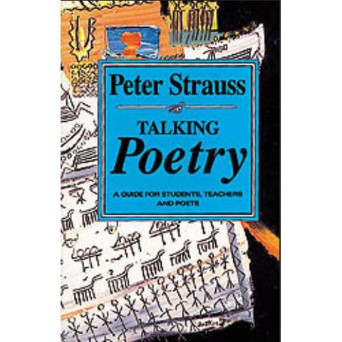 ISBN: 9780864862464 / 0864862466 - Talking Poetry: A Guide for Students, Teachers and Poets by Peter Strauss [1993]