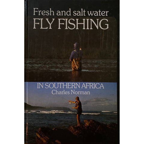 ISBN: 9780868460482 / 0868460486 - Fresh and Salt Water Fishing in Southern Africa by Charles Norman, 1st Edition [1987]