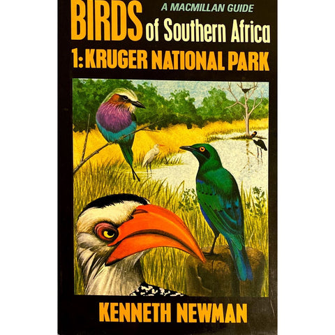 ISBN: 9780869541036 / 086954103X - Birds of Southern Africa 1: Kruger National Park by Kenneth Newman [1981]
