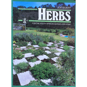 ISBN: 9780869775233 / 0869775235 - Herbs for the South African Garden and Home by Zoe Gilbert [1990]