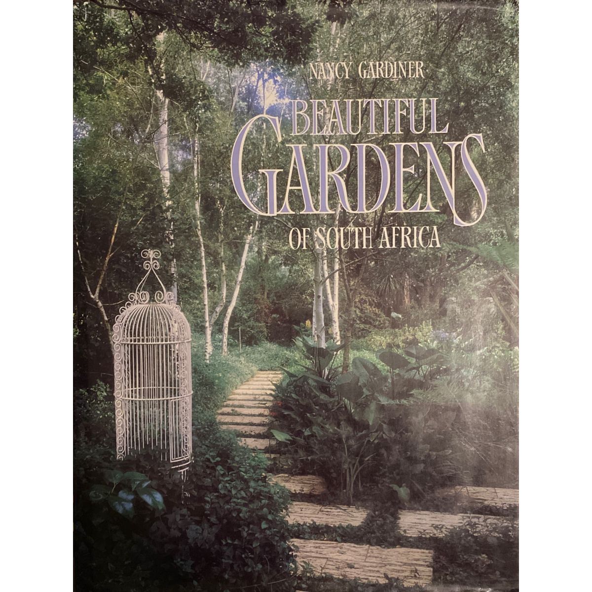 ISBN: 9780869785348 / 0869785346 - Beautiful Gardens of South Africa by Nancy Gardiner [1991]