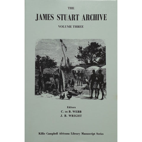 ISBN: 9780869802878 / 0869802879 - The James Stuart Archive: Volume 3 by C. De B. Webb and J.B. Wright [1982]
