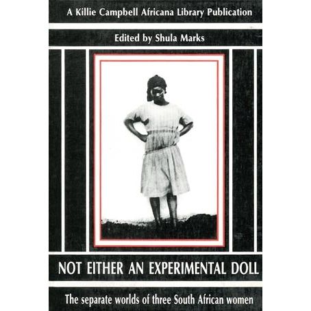 ISBN: 9780869805428 / 0869805428 - Not Either an Experimental Doll by Shula Marks [1987]