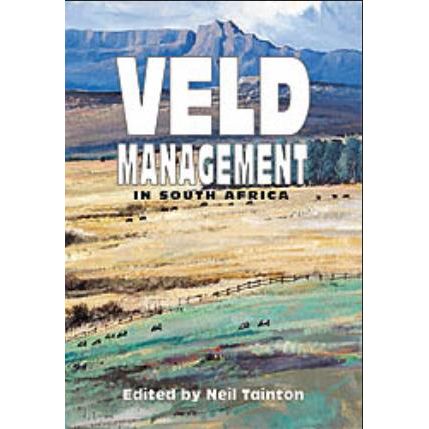 ISBN: 9780869809471 / 0869809474 - Veld Management in South Africa by Neil Tainton [1999]