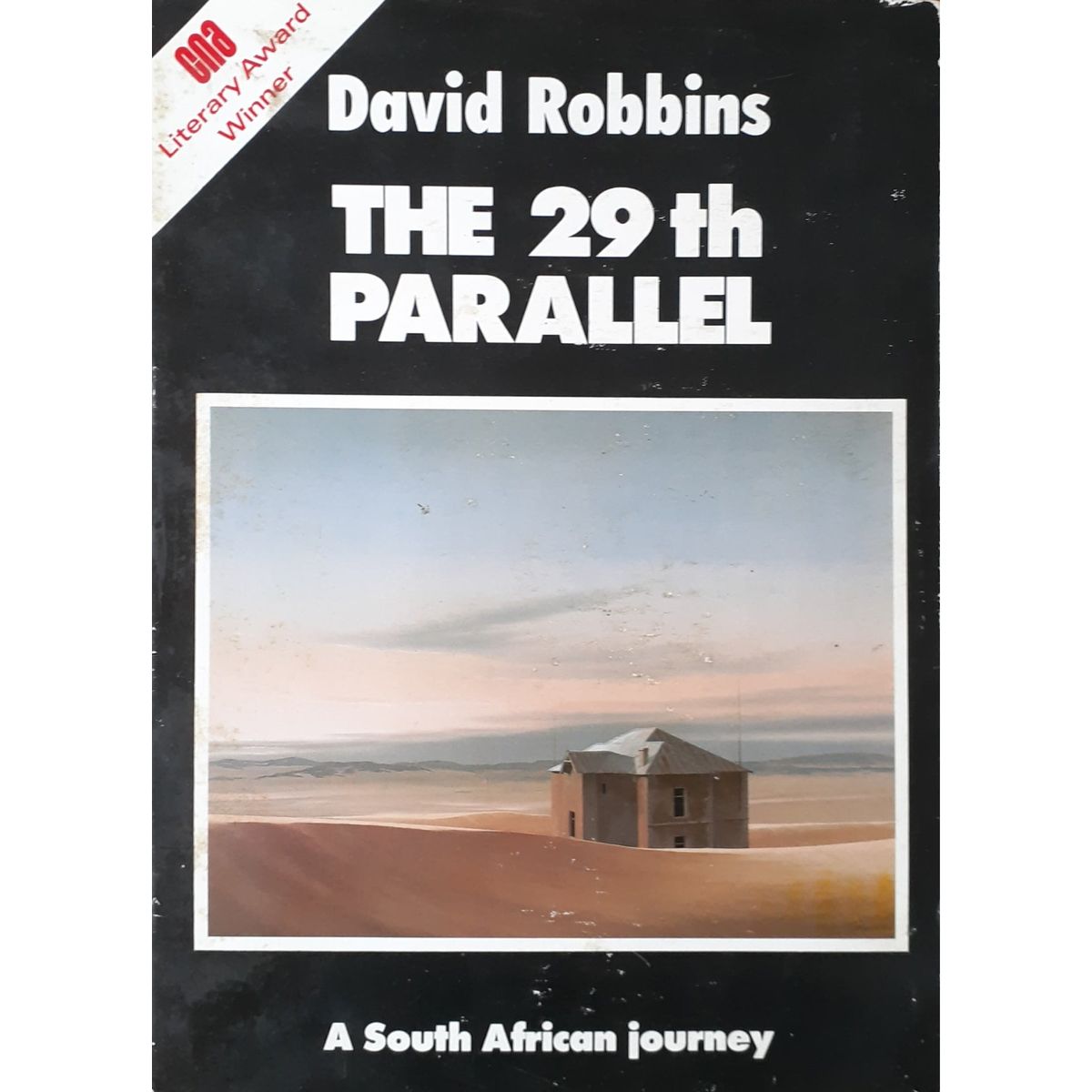 ISBN: 9780869859919 / 0869859919 - The 29th Parallel: A South African Journey by David Robbins [1987]