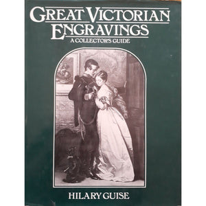ISBN: 9780906525104 / 0906525101 - Great Victorian Engravings: A Collector's Guide by Hilary Guise, 1st Edition [1980]